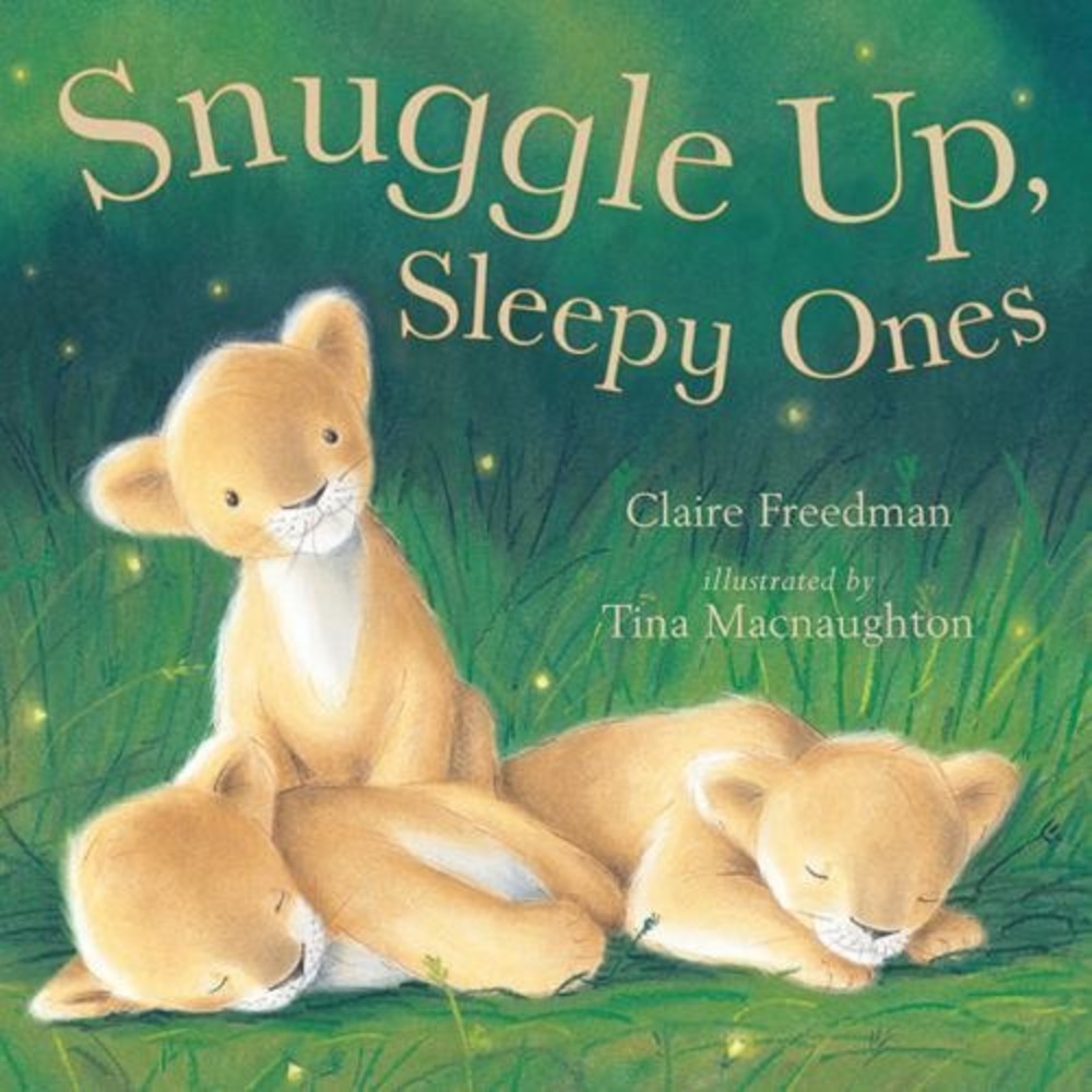 Snuggle Up Sleepy Ones Board Book Claire Freedman Bedtime Stories 9781561485628